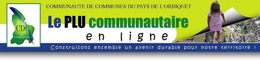 le PLU communautaire de la CDC du Pays de l\'Orbiquet